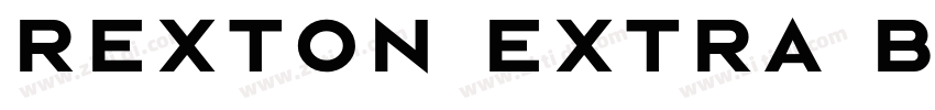 Rexton Extra Bold Ex字体转换 Rexton Extra Bold Ex字体转换